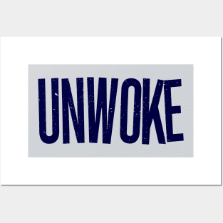 Unwoke, Not Woke Posters and Art